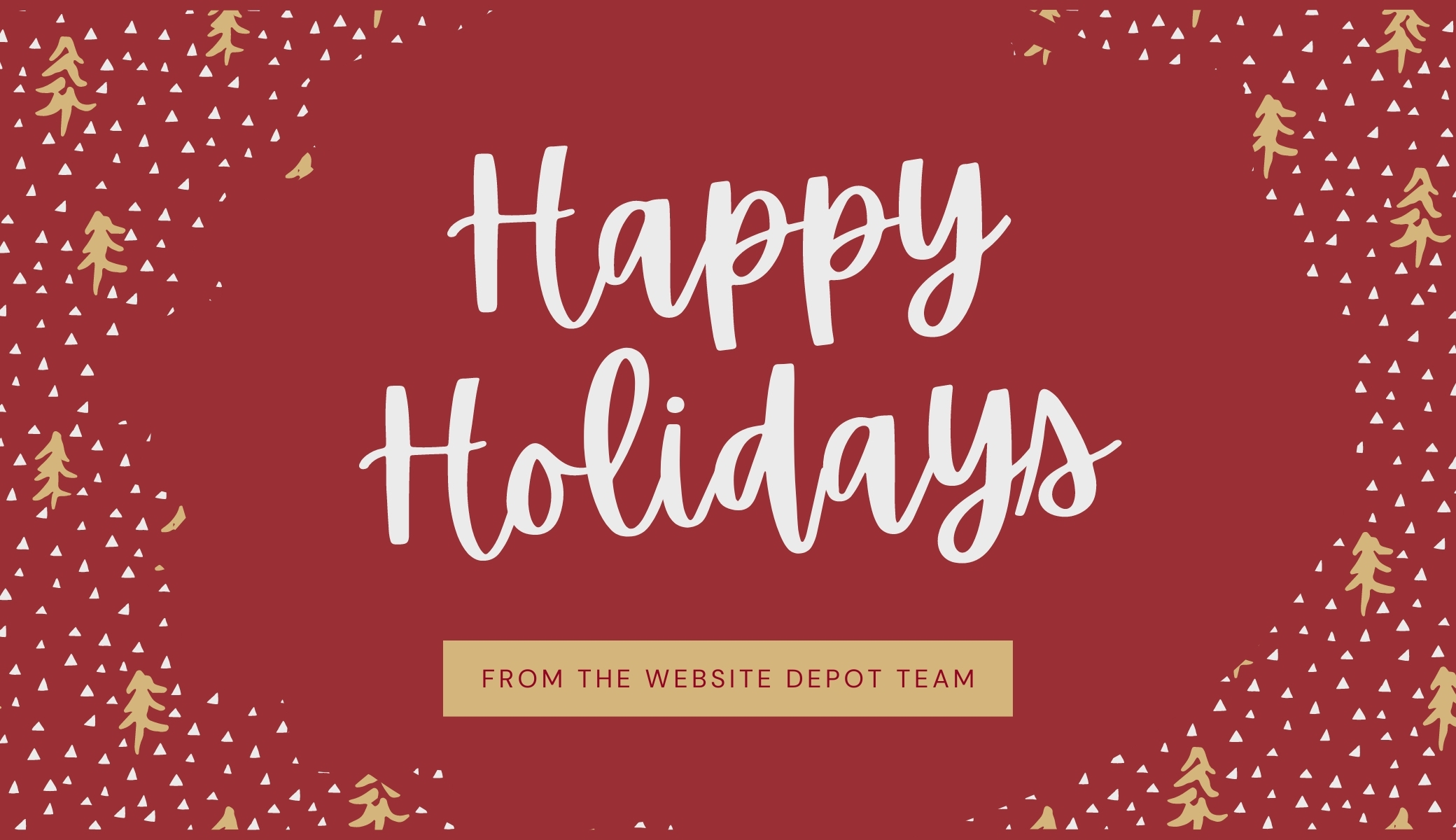 Happy Holidays From The Website Depot Team