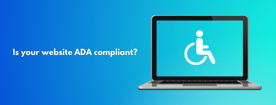 Is your website ADA compliant (1)