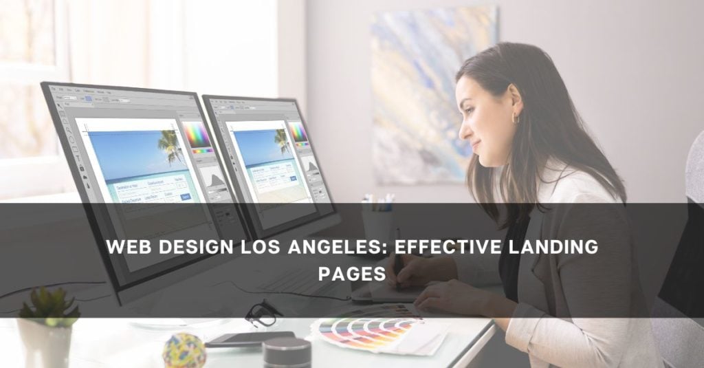 web-design-los-angeles_-effective-landing-pages-1024x535